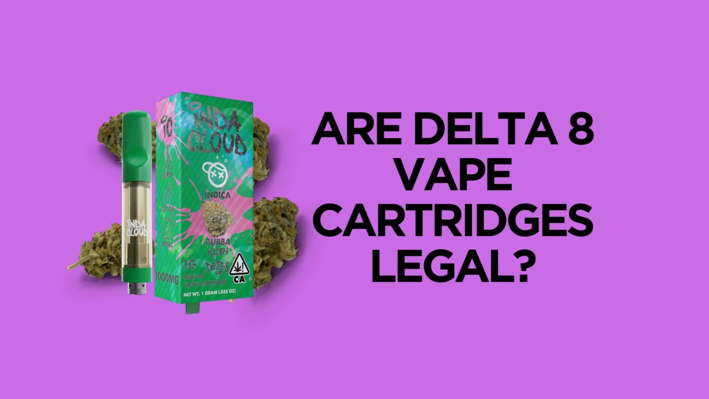 Are Delta 8 Vape Cartridges Legal? 11 D8 Vape Cartridges