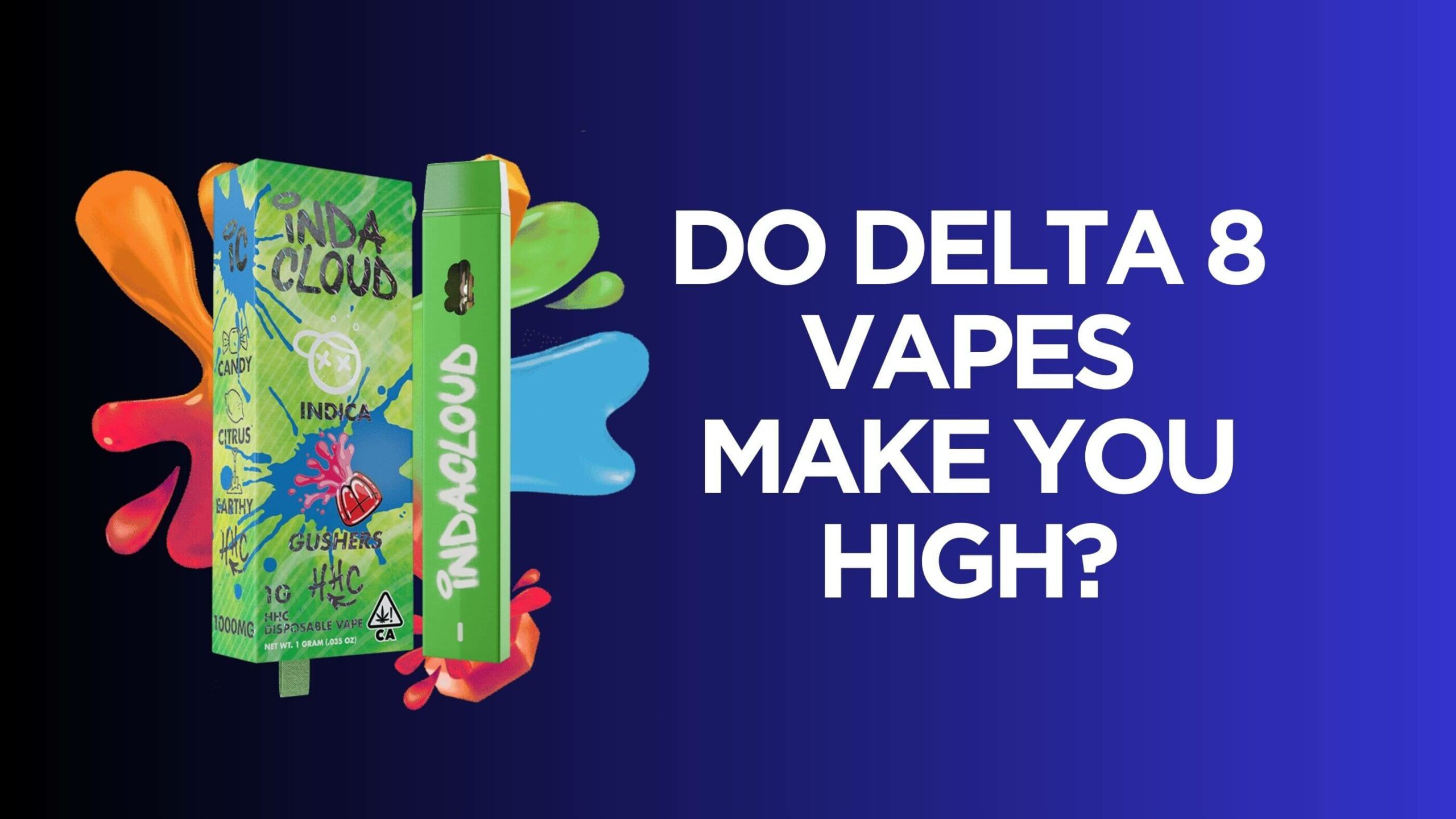 Do Delta 8 Vapes Make You High? 4 D8 Vapes