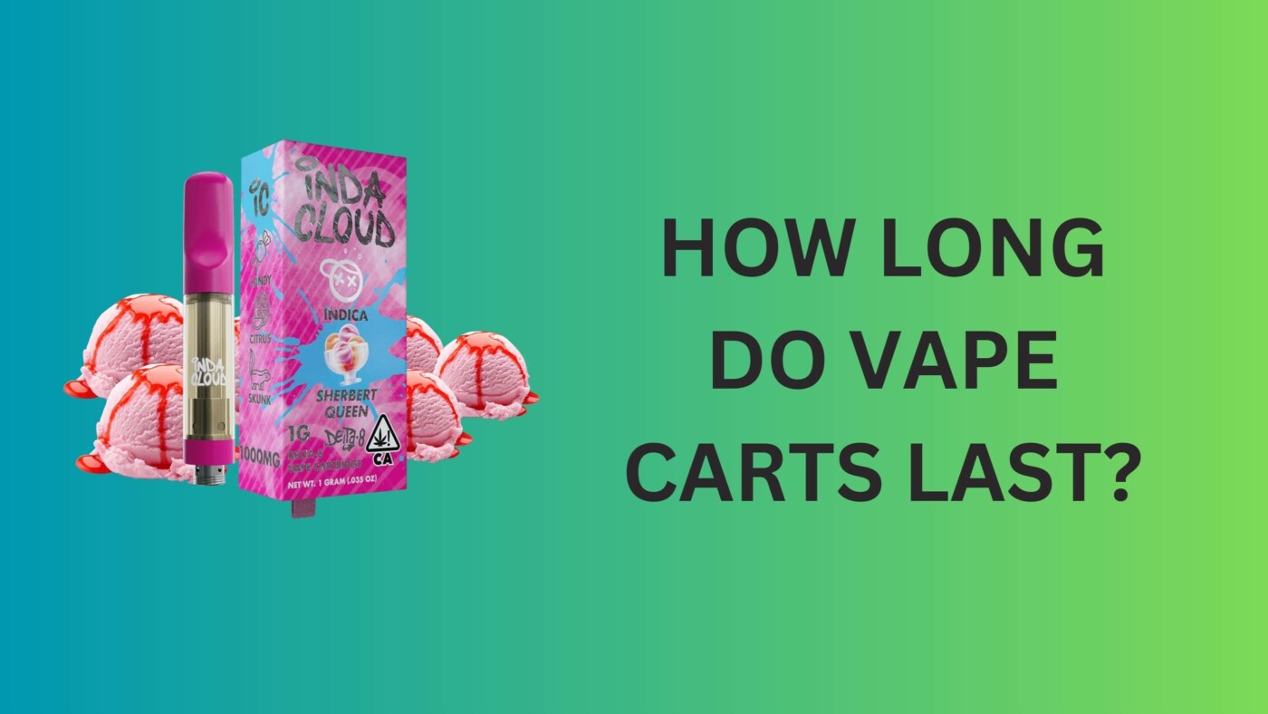 How Long Do Vape Carts Last? Understanding The Lifespan Of Vape Carts 4 Vape Carts
