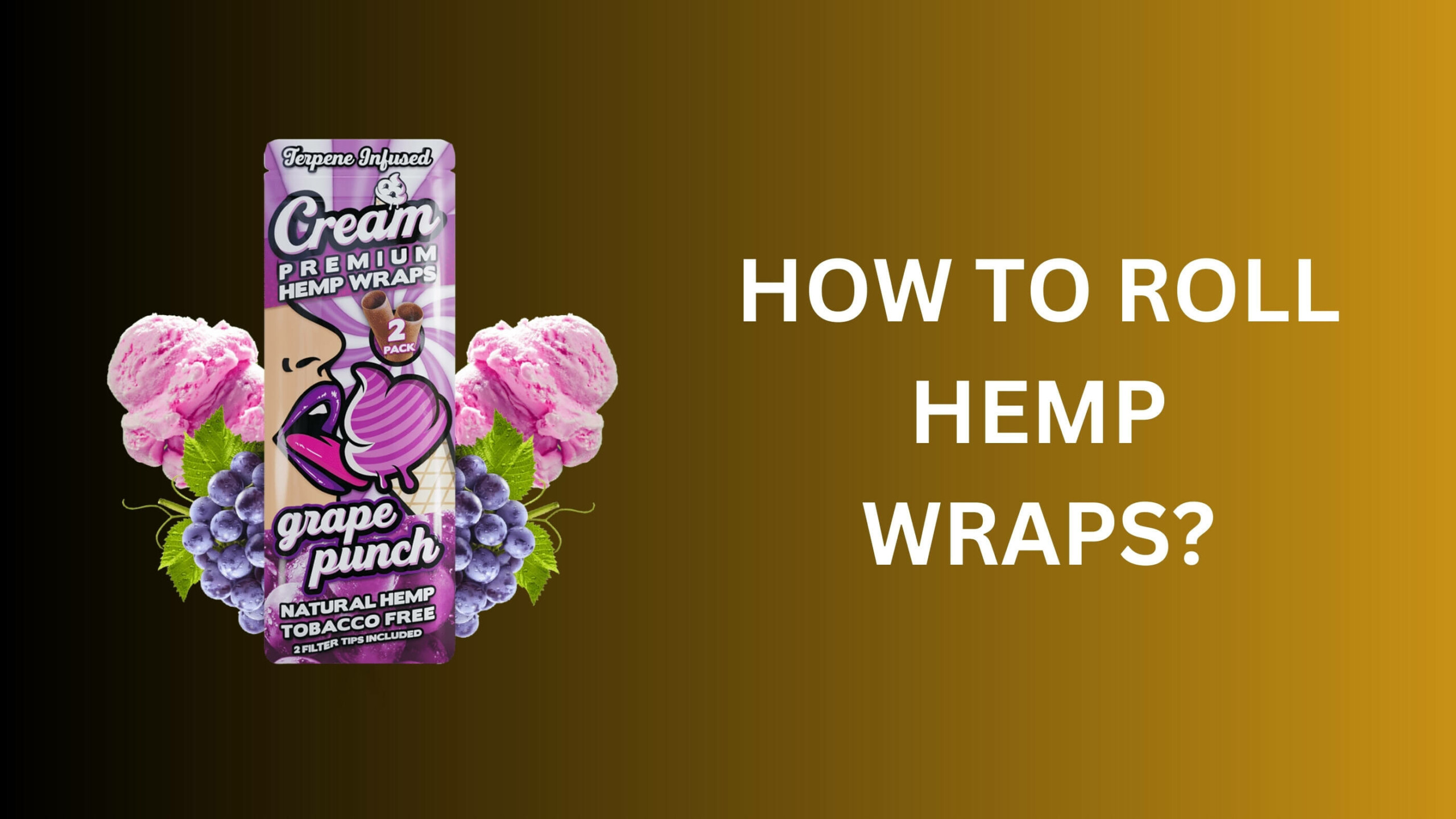 How to Roll Hemp Wraps