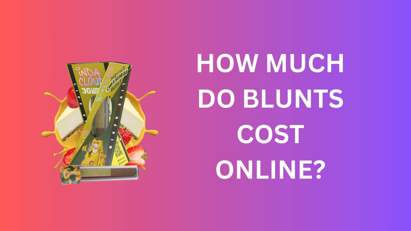 How Much Do Blunts Cost Online? 1 How Much Do Blunts Cost Online