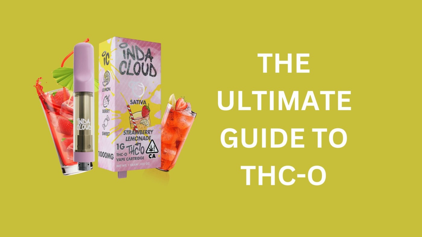 The Ultimate Guide To Thc-O: What Does Thc-O Do? 1 The Ultimate Guide To Thc-O