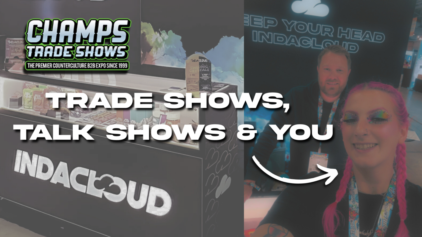 Cannabis &Amp; Networking: Tradeshows, Talk Shows &Amp; You 4 Cannabis &Amp; Networking
